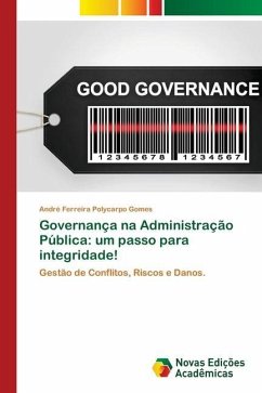 Governança na Administração Pública: um passo para integridade! - Ferreira Polycarpo Gomes, André