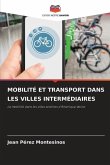 MOBILITÉ ET TRANSPORT DANS LES VILLES INTERMÉDIAIRES