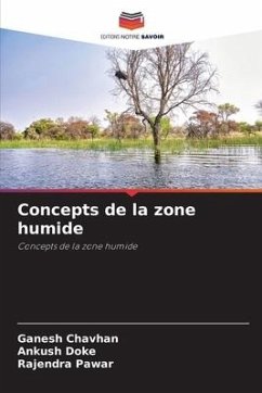 Concepts de la zone humide - Chavhan, Ganesh;Doke, Ankush;Pawar, Rajendra