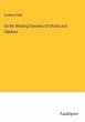On the Wasting Diseases of Infants and... - Bild 1