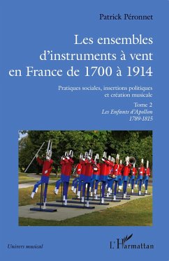 Cover Les ensembles d'instruments à vent en France de 1700 à 1914