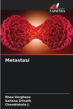 Metastasi - Verghese, Rhea;Srinath, Sahana;J., Chandrakala