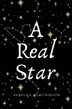 A Real Star - Hutchinson, Rebecca