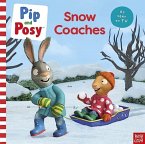 Pip and Posy: Snow Coaches