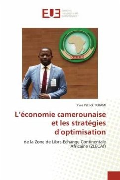 L¿économie camerounaise et les stratégies d¿optimisation - TCHAMI, Yves Patrick