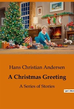 A Christmas Greeting - Andersen, Hans Christian