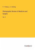 Photographic Review of Medicine and Surgery