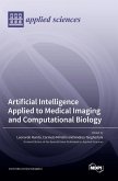 Artificial Intelligence Applied to Medical Imaging and Computational Biology