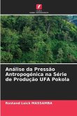 Análise da Pressão Antropogénica na Série de Produção UFA Pokola