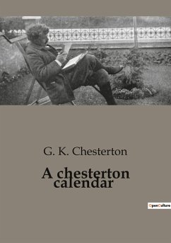 A chesterton calendar - Chesterton, G. K.