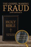 The Gospel Naming Fraud