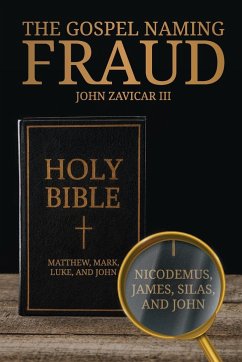 The Gospel Naming Fraud - Zavicar, John