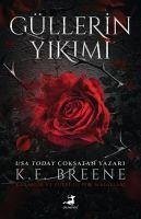 Güllerin Yikimi - F. Breene, K.