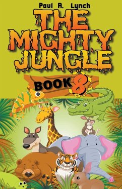 The Mighty Jungle - Lynch, Paul A.