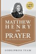 Matthew Henry on Prayer - Bild 1
