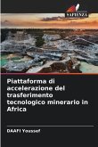 Piattaforma di accelerazione del trasferimento tecnologico minerario in Africa