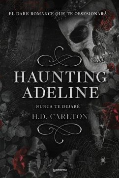 Haunting Adeline : nunca te dejaré