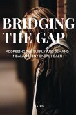Briding the Gap Addresing the Supply and Demand Imbalance in Mental Health
