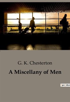 A Miscellany of Men - Chesterton, G. K.