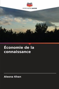 Économie de la connaissance - Khan, Aleena