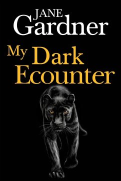 My Dark Encounter - Gardner, Jane