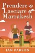 Prendere o lasciare a Marrakesh - Bild 1