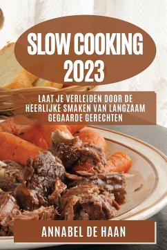 Slow Cooking 2023 - de Haan, Annabel