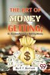 The Art Of Money Getting; Or, Golden... - Bild 1