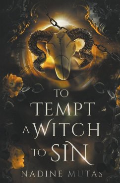 To Tempt a Witch to Sin - Mutas, Nadine