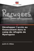 Développer l'accès au financement dans le camp de réfugiés de Nyarugusu