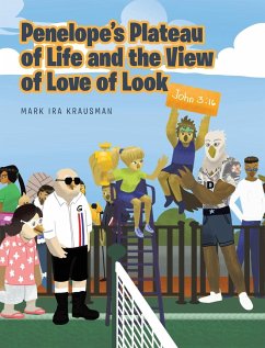 Penelope's Plateau of Life and the View of Love of Look - Krausman, Mark Ira