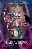 The Crystal Enchantment - A Grimm Fairytale Retelling (eBook, ePUB)