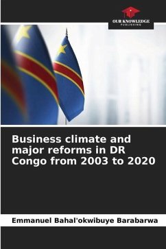 Business climate and major reforms in DR Congo from 2003 to 2020 - Bahal'okwibuye Barabarwa, Emmanuel