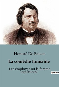 Les employés ou la femme supérieure - Balzac, Honoré de