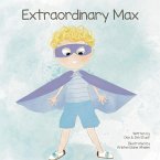 Extraordinary Max