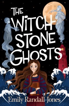 The Witchstone Ghosts - Randall, Emily