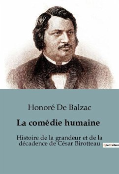 Histoire de la grandeur et de la décadence de César Birotteau - Balzac, Honoré de