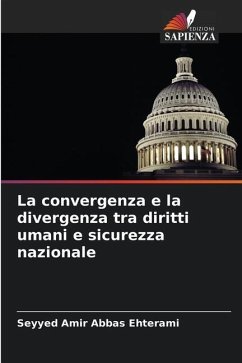 La convergenza e la divergenza tra diritti umani e sicurezza nazionale - Ehterami, Seyyed Amir Abbas