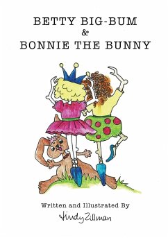 Betty Big-Bum & Bonnie The Bunny - Zillman, Lindy