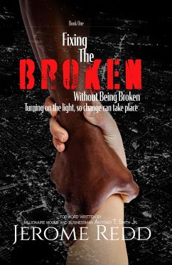 Fixing The Broken, Without Being Broken (eBook, ePUB) - Redd, Jerome