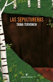 Las sepultureras Las sepultureras