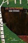 Las sepultureras Las sepultureras