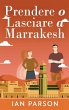 Prendere o lasciare a Marrakesh - Bild 1