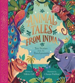 Animal Tales from India: Ten Stories from the Panchatantra - Gill, Nikita