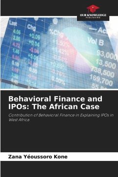 Behavioral Finance and IPOs: The African Case - Kone, Zana Yéoussoro