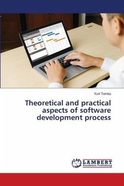 Theoretical and practical aspects of software development process