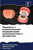 Pacienty s ogranichennymi medicinskimi wozmozhnostqmi i ortodontiq