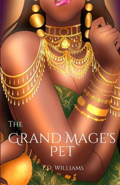 The Grand Mage's Pet - Williams, Td