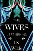The Wives Left Behind