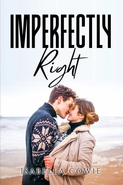 Imperfectly Right - Isabella Cowie